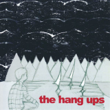 The Hang Ups - The Hang Ups '2013