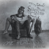 White Collar Sideshow - I Didn't Come Here To Die '2019