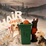 Legs 11 - Better Hair Days (2006-2017) '2019