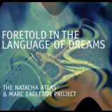 Natacha Atlas - Foretold In The Language Of Dreams '2002