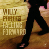 Willy Porter - Falling Forward '1999