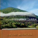 John Zarra - On This Mountain '2019