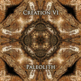 Creation VI - Paleolith '2012