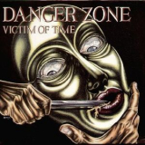 Danger Zone - Victim Of Time '1984