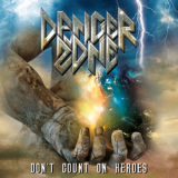 Danger Zone - Don't Count On Heroes '2019