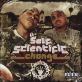 Self Scientific - Change '2005