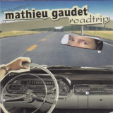 Mathieu Gaudet - Road Trip '2004