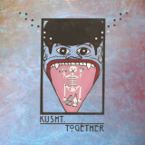 Kusht - Together '2019