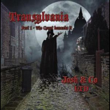 Josh & Co. Ltd. - Transylvania Part One - The Count Demands It '2016
