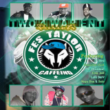Fes Taylor - Caffiend '2015