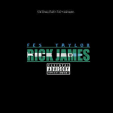 Fes Taylor - Rick James '2008