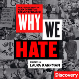 Laura Karpman - Why We Hate [Hi-Res] '2019