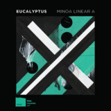 Eucalyptus - Minoa Linear A '2019