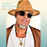 Calvin Richardson - Gold Dust '2019