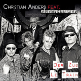 Christian Anders - Der Zug Le Train '2012