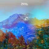 Vetiver - Up On High '2019