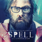 Patrick Stump - Spell (Original Motion Picture Soundtrack) '2019