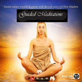 Chris Madsen - Guided Meditations '2010