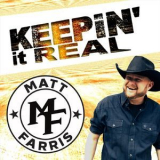 Matt Farris - Keepin' It Real '2019