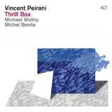 Vincent Peirani With Michael Wollny & Michel Benita - Thrill Box '2013