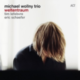 Michael Wollny Trio - Weltentraum [Hi-Res] '2014