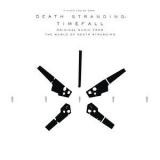 Death Stranding: Timefall - DEATH STRANDING: Timefall (Original Music from the World of Death Stranding) '2019