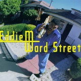 Eddie M - Ward Street '1998