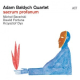 Adam Baldych Quartet - Sacrum Profanum '2019