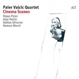 Paier Valcic Quartet - Cinema Scenes '2017