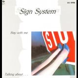 Sign System - Stay With Me - 12 Maxi '1984