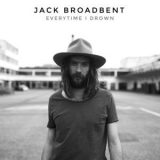 Jack Broadbent - Everytime I Drown '2019