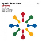 Nguyeqn Leq With Illyar Amar, Chris Jennings & John Hadfield - Streams [Hi-Res] '2019