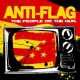 Anti-Flag - The People Or The Gun '2009