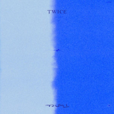 Noah Slee - Twice '2019