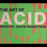 Justin Robertson - The Art Of Acid (CD2) '2008