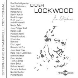 Didier Lockwood - For Stephane (Stephane Grappelli Centenial) '2015