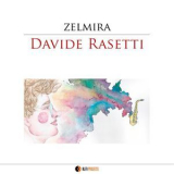 Davide Rasetti - Zelmira '2019