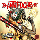 Antifuchs - Love, Weed & Mittelfinger '2019