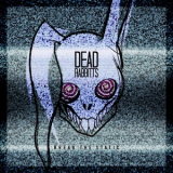 The Dead Rabbitts - Break The Static '2019