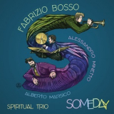 Fabrizio Bosso Spiritual Trio - Someday '2019