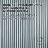 Berliner Philharmoniker, Mitsuko Uchida & Sir Simon Rattle - Beethoven- Piano Concertos 1-5 '2019
