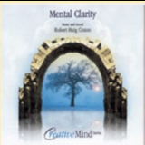 Robert Haig Cohon - Mental Clarity '2001