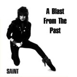 Saint (2) - A Blast From The Past '2007