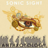 Sonic Sight - Anthropology '2017