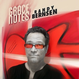 Randy Bernsen - Grace Notes '2019