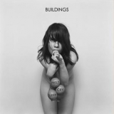 Buildings - Melt Cry Sleep '2012