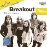 Breakout - Oni Zaraz Przyjda Tu '2001