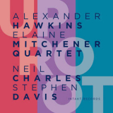 Alexander Hawkins - Elaine Mitchener Quartet - UpRoot '2017