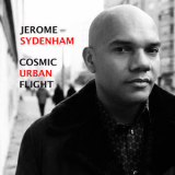 Jerome Sydenham - Cosmic Urban Flight [Hi-Res] '2018