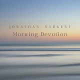 Jonathan Sargent - Morning Devotion '2019